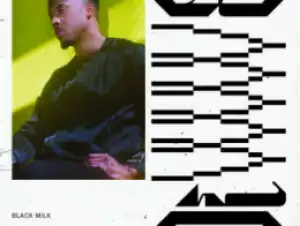 Black Milk - If U Say ft. BJ The ChicagoKid